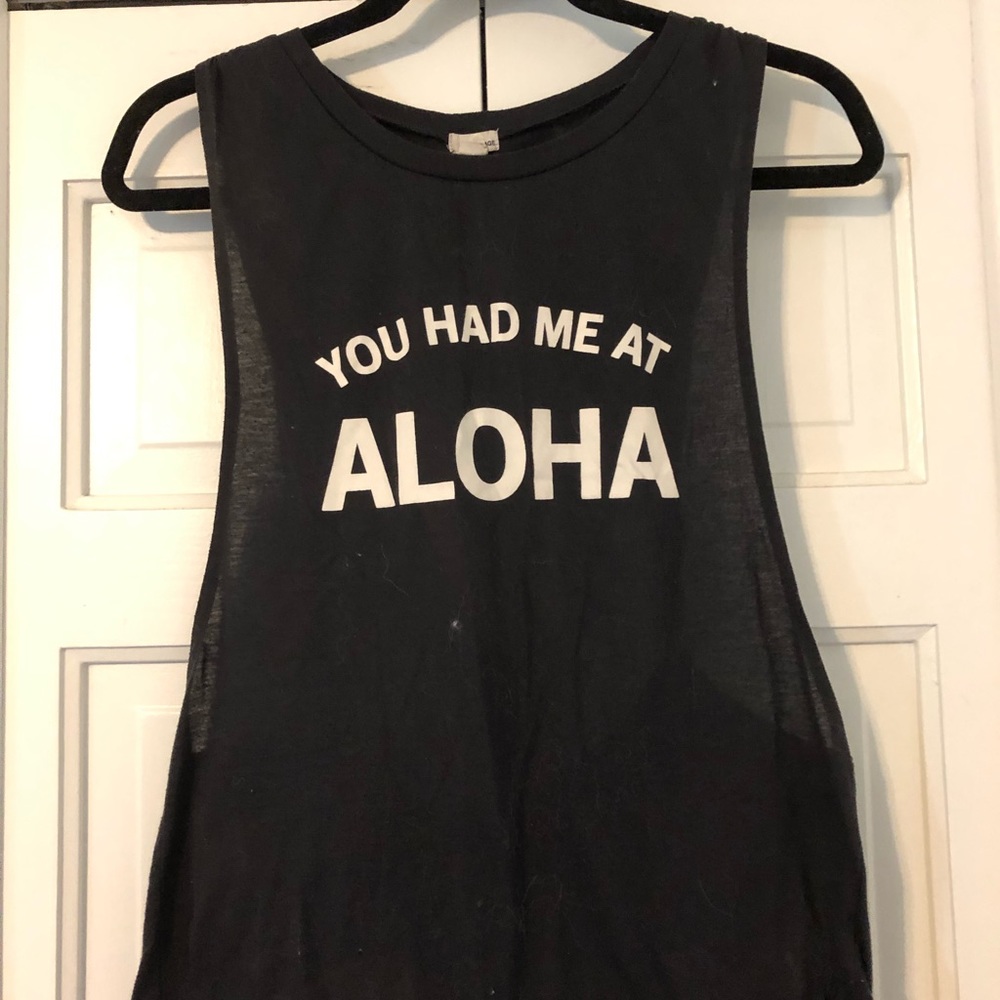 “You had me at aloha” garage muscle tank